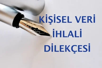 kisisel-veri-ihlali-dilekcesi